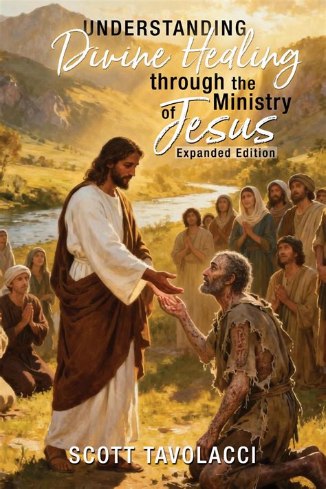 Understanding Divine Healing