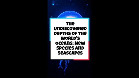 undiscovered depths