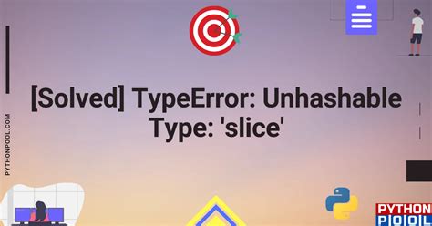 unhashable type error in python