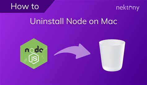 How to Completely Uninstall Node JS From Mac Easy & Qucik Way to Unistall Uninstall Node JS On