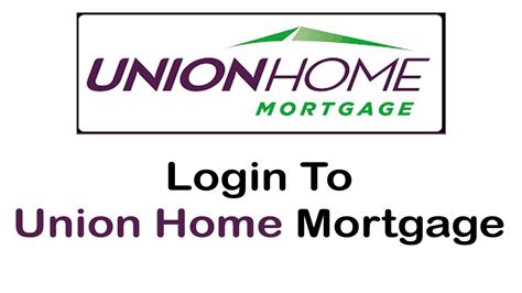 union home mortgage account login