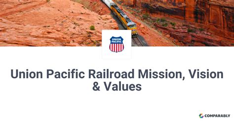 union pacific railroad mission statement