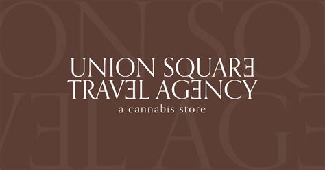 union square travel agency cannabis