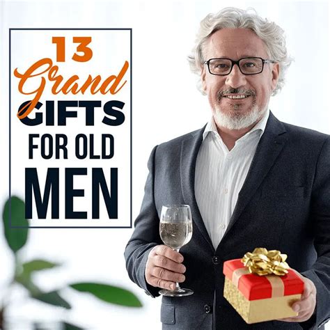 Gift Ideas for an Older Man Unique Gifter Gifts for old men, Older