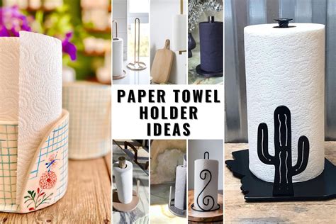Unique Paper Towel Holders