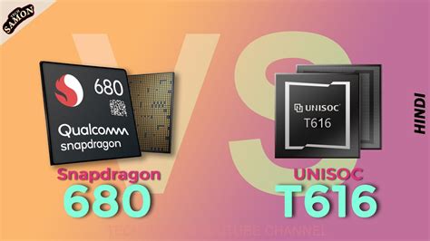 unisoc t616 vs snapdragon 680