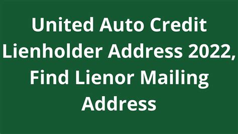 united auto credit corp lienholder address