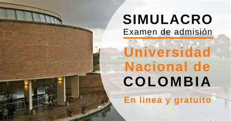 universidad nacional de colombia simulacro