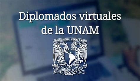 universidad nacional diplomados virtuales