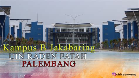 Tips Memilih Universitas Islam Negeri Raden Fatah Palembang