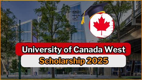 university of canada west scholarship