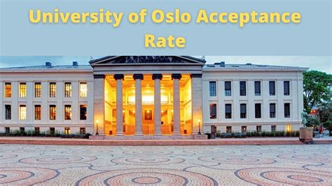 university of oslo master's acceptance rate