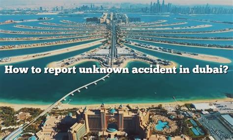 unknown accident report dubai