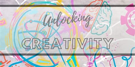 Unlocking Creativity
