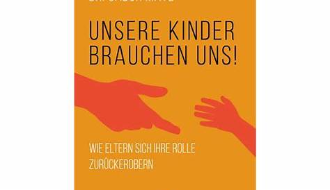 Tolzin Verlag - Buch - Pädagogik - Unsere Kinder brauchen uns!