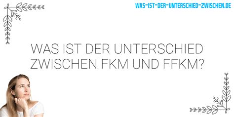 unterschied fkm und ffkm