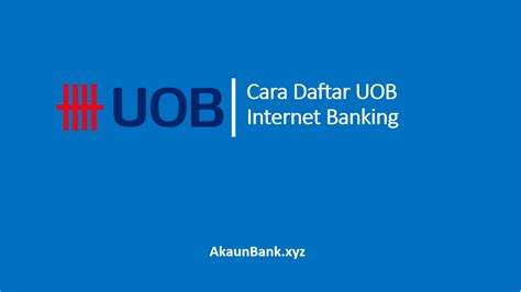uob personal internet banking malaysia