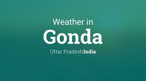up gonda news in weather