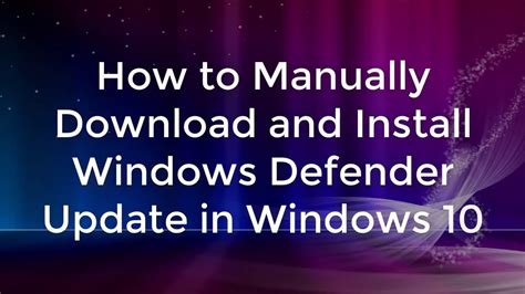 update windows defender windows 10 manually