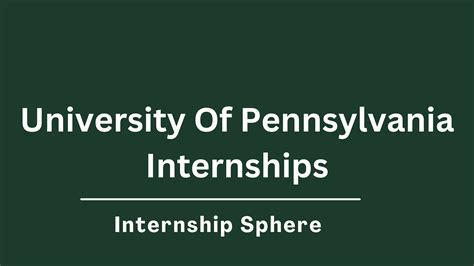 UPenn Internship Opportunities