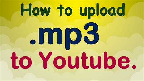 uploading mp3 to youtube