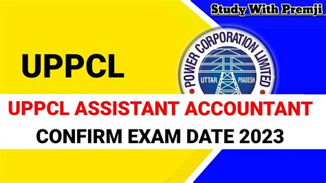 uppcl assistant accountant exam date 2024