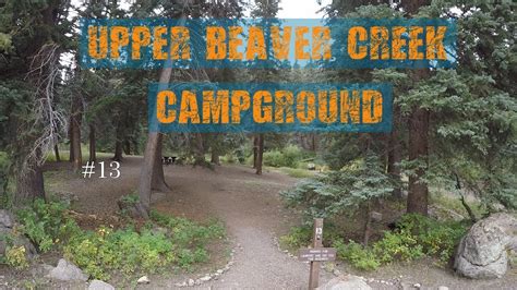 Upper Beaver Creek Campsite Photos and Camping Information