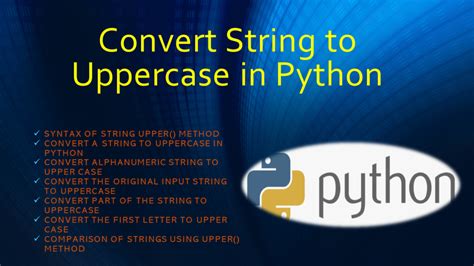 Uppercase Converter Python
