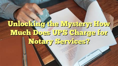 ups does notary