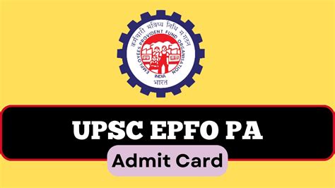 upsc epfo admit card 2021 exam date