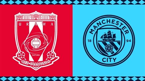 urawa reds vs manchester city fc