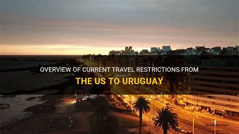uruguay travel restrictions insurance