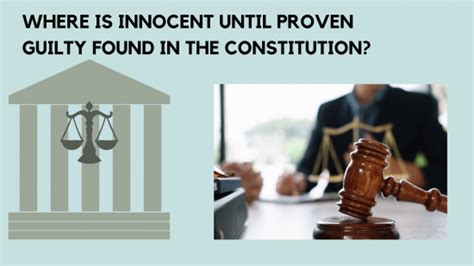 Us Constitution Innocent Until Proven Guilty