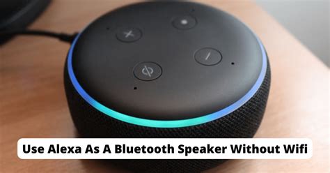 How to Pair Alexa With a Bluetooth Speaker