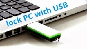 Use A Usb Flash Drive To Lock/Unlock Your Pc