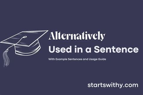 use alternatively in a sentence example