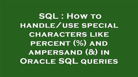 use ampersand in oracle query