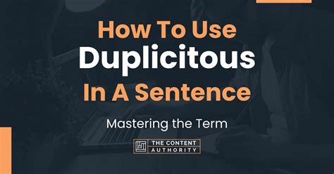 use duplicitous in a sentence