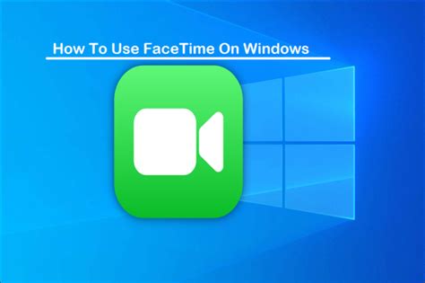 use facetime on pc