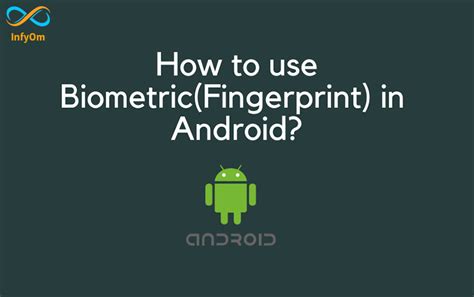 Use Fingerprint Android App