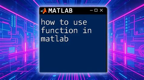 Use Of Matlab