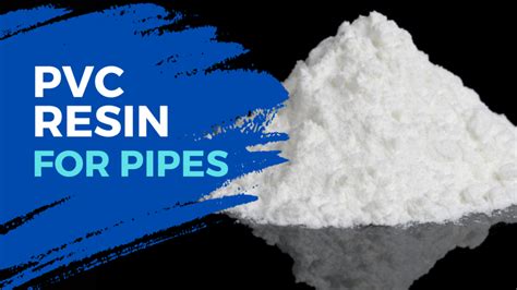 Use Of Pipe Resin