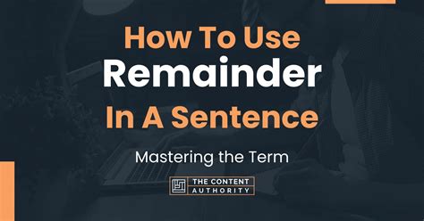 use remainder in a sentence