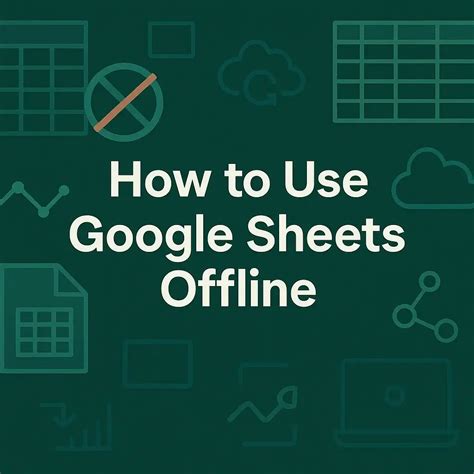 Use Sheets Offline