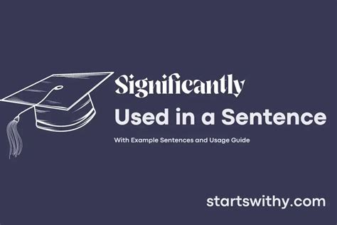 use significantly in a sentence examples