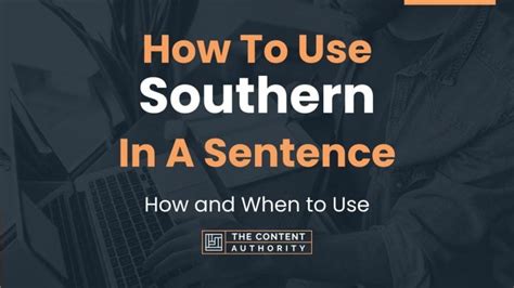 use southern in a sentence