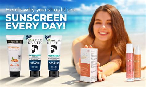 Use sunscreen every day