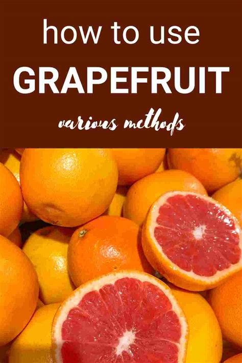 Uses For Grapefruit
