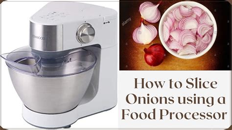 Using A Food Processor To Slice Onions