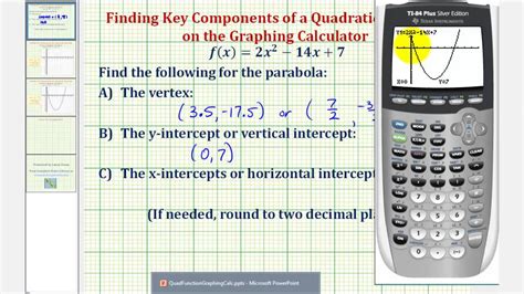 Using A Graphing Calculator To Find The X-Intercepts) And Vertex Of A Quadratic Function